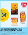34% avec la carte ticket e.Leclerc sur les produits présents en magasin de la gamme SCHAR - SCHAR dans le catalogue E.Leclerc