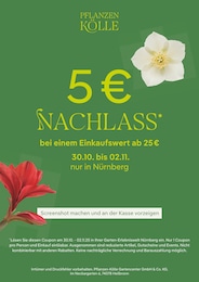 Garten & Pflanzen Prospekt von Pflanzen Kölle in Heideck Aktueller Pflanzen Kölle Garten & Pflanzen Prospekt für Heideck: 5€ NACHLASS mit 2} Seiten, 27.10.2025 - 02.11.2025