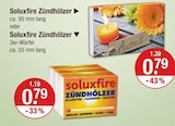Zündhölzer von Soluxfire im aktuellen V-Markt Prospekt für 0,79 €