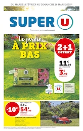 Catalogue Super U en cours à Saint-Gervais-la-Forêt et aux alentours : «Le jardin À PRIX BAS» avec 40 pages, valable du 18/02/2025 au 16/03/2025