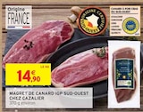 Magret de Canard IGP Sud-Ouest - CHEZ CAZALIER - Intermarché à Villenave-d'Ornon Magret de Canard IGP Sud-Ouest - CHEZ CAZALIER en promo chez Intermarché Villenave-d'Ornon à 14,90 €