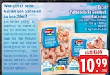 Aktuelle Garnelen Angebote bei EDEKA in Mönchengladbach Aktuelles Patagonische Gourmet Garnelen Angebot bei EDEKA in Mönchengladbach ab 10,99 €