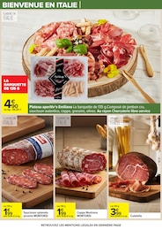Prix et réduction Charcuterie Italienne dans le prospectus Carrefour en cours Offre Charcuterie Italienne dans le catalogue Carrefour du moment à la page 10
