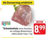 Schweinehals Angebote bei EDEKA Lahr für 8,99 €