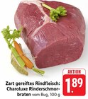 Charoluxe Rinderschmorbraten Angebote bei EDEKA Neustadt für 1,89 €
