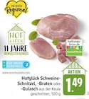 Schweine-Schnitzel Angebote von Hofglück bei E center Böblingen für 1,49 €