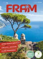 Catalogue Ambassade FRAM à Vaujours, avec 340 pages Prospectus Ambassade FRAM à Vaujours, "Vous êtes bien en vacances", 340 pages, 14/06/2021 - 31/08/2021