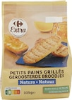 Petits pains grillés - CARREFOUR EXTRA - Supermarchés Match à Calais Petits pains grillés - CARREFOUR EXTRA en promo chez Supermarchés Match Calais à 0,89 €
