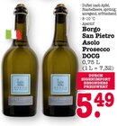 Asolo Prosecco DOCG im Angebot bei E center in Offenbach Asolo Prosecco DOCG Angebote von Borgo San Pietro bei E center Offenbach für 5,49 €