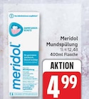 Mundspülung von Meridol für 4,99 € bei EDEKA im Angebot Mundspülung von Meridol im aktuellen EDEKA Prospekt