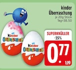 Überraschung Angebote von Kinder bei EDEKA Ingolstadt für 0,77 €