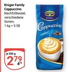 Cappuccino im Angebot bei GLOBUS in Altenburg Cappuccino Angebote von Krüger Family bei GLOBUS Altenburg für 2,79 €