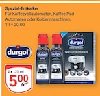 Spezial-Entkalker im Angebot bei GLOBUS in Duisburg Spezial-Entkalker Angebote von durgol bei GLOBUS Duisburg für 5,00 €
