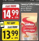 Caffè Crema Angebote von Lavazza bei EDEKA Euskirchen für 13,99 €