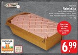 Frischer Fleischkäse bei E center im Düren Prospekt für 6,99 €