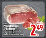 Prosciutto Crudo Villa Bianca Angebote von Recla bei EDEKA Friedrichshafen für 2,49 €