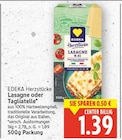 Lasagne von EDEKA Herzstücke für 1,39 € bei E center im Angebot Lasagne von EDEKA Herzstücke im aktuellen E center Prospekt