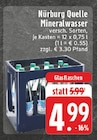 Mineralwasser im Angebot bei E center in Mülheim Mineralwasser Angebote von Nürburg Quelle bei E center Mülheim für 4,99 €