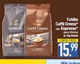 Caffè Crema von Tchibo im aktuellen EDEKA Prospekt für 15,99 €