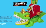 Le crocodile roi - PIRATIX à 19,99 € dans le catalogue La Grande Récré