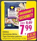 E center Reutlingen - Herzstücke White Tiger Garnelen gekocht Angebot im Prospekt Herzstücke White Tiger Garnelen gekocht bei E center im Reutlingen Prospekt für 7,99 €