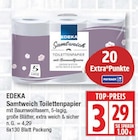 Samtweich Toilettenpapier von EDEKA für 3,29 € bei EDEKA im Angebot Samtweich Toilettenpapier von EDEKA im aktuellen EDEKA Prospekt