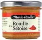 Rouille à la Sétoise - MARIE-AMÉLIE - Intermarché à Alès Rouille à la Sétoise - MARIE-AMÉLIE en promo chez Intermarché Alès à 0,98 €
