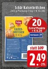 Aktuelle Wecker Angebote bei EDEKA in Mönchengladbach Aktuelles Kaiserbrötchen Angebot bei EDEKA in Mönchengladbach ab 2,49 €