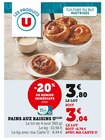 Pains aux raisins - U en promo chez U Express Pains aux raisins - U dans le catalogue U Express