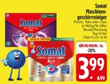 Maschinengeschirrreiniger Pulver Angebote von Somat bei EDEKA Dachau für 3,99 €