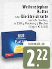 Butter oder Die Streichzarte bei E center im Moers Prospekt für 2,22 €