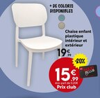 Chaise enfant plastique intérieur et extérieur en promo chez Maxi Bazar Chaise enfant plastique intérieur et extérieur dans le catalogue Maxi Bazar