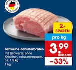Schweine-Schulterbraten im Netto Marken-Discount Prospekt Schweine-Schulterbraten von im aktuellen Netto Marken-Discount Prospekt für 3,99 €