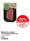 Magret de canard - Le domaine d'Ernest à 23,12 € dans le catalogue Monoprix