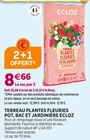 Promo TERREAU PLANTES FLEURIES POT, BAC ET JARDINIÈRE à 8,66 € dans le catalogue Delbard ""