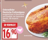 Odenwälder Deutsche Freilandgans für 16,90 € bei EDEKA im Angebot Odenwälder Deutsche Freilandgans im aktuellen EDEKA Prospekt