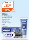 3D White Luxe, Pro Expert oder Junior Stitch Zahncreme von ORAL-B im aktuellen Müller Prospekt für 3,49 €