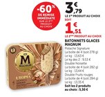 Bâtonnets glacés - MAGNUM - U Express à Saint-Étienne Bâtonnets glacés - MAGNUM en promo chez U Express Saint-Étienne à 1,51 €