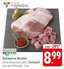 EDEKA Trierweiler - Schweine-Braten ohne Knochen oder -Gulasch Angebot im Prospekt Schweine-Braten ohne Knochen oder -Gulasch bei EDEKA im Trierweiler Prospekt für 8,99 €