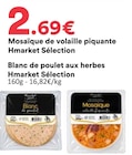 Blanc de poulet aux herbes - HMARKET SELECTION à 2,69 € dans le catalogue Hmarket