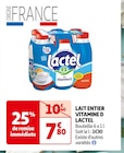 LAIT ENTIER VITAMINE D - LACTEL en promo chez Auchan Supermarché Sarcelles à 7,80 €