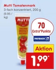 Aktuelles Tomatenmark Angebot bei Netto Marken-Discount in Erfurt ab 1,99 €