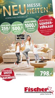 Aktueller Polstermöbel Fischer Prospekt (Andechs, 31 Seiten zum blättern Polstermöbel Fischer Prospekt MESSE NEUHEITEN mit 31 Seiten