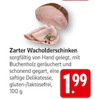 EDEKA Geislingen - Zarter Wacholderschinken Angebot im Prospekt Zarter Wacholderschinken bei EDEKA im Geislingen Prospekt für 1,99 €