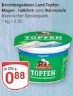 Topfen im Angebot bei GLOBUS in Kerpen Topfen Angebote von Berchtesgadener Land bei GLOBUS Kerpen für 0,88 €