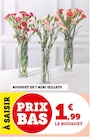 Bouquet de 7 mini œillets en promo chez Super U Gap à 1,99 €