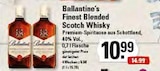 Finest Blended Scotch Whisky Angebote von Ballantine's bei EDEKA Pinneberg für 10,99 €