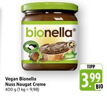 Vegan Bionella Nuss Nougat Creme Angebote von bionella bei EDEKA Offenbach für 3,99 €