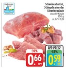 EDEKA - Schweineschnitzel Angebot im Prospekt Schweineschnitzel bei EDEKA im Prospekt "" für 0,59 €
