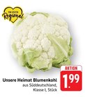 EDEKA Grafenhausen - Unsere Heimat Blumenkohl Angebot im Prospekt Unsere Heimat Blumenkohl bei EDEKA im Grafenhausen Prospekt für 1,99 €